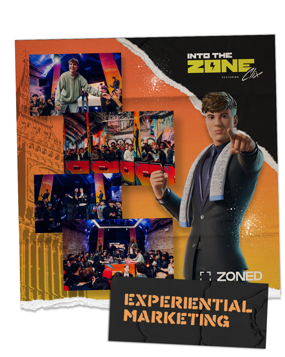 A promotional poster for 'Into the Zone,' featuring scenes from a live event, with a large animated male character pointing forward, background in orange and black, and a torn paper design, including a sign that reads 'Experimental Marketing'.