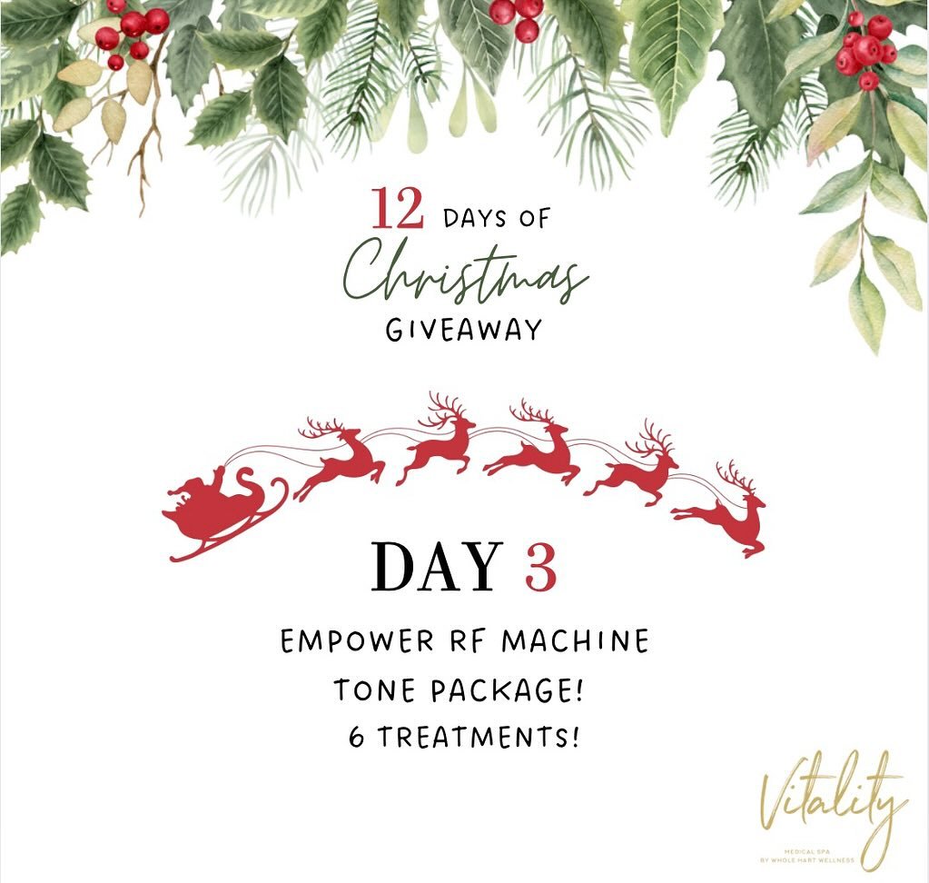 🎄Day 3 of Our Christmas Giveaways! 🎄

On the third day of christmas, Vitality gave to me...! We'll be giving away an Inmode Empower RF machine Tone Package (6 treatments) &ndash; the ultimate way for you to sculpt and tone this season! Treat yourse