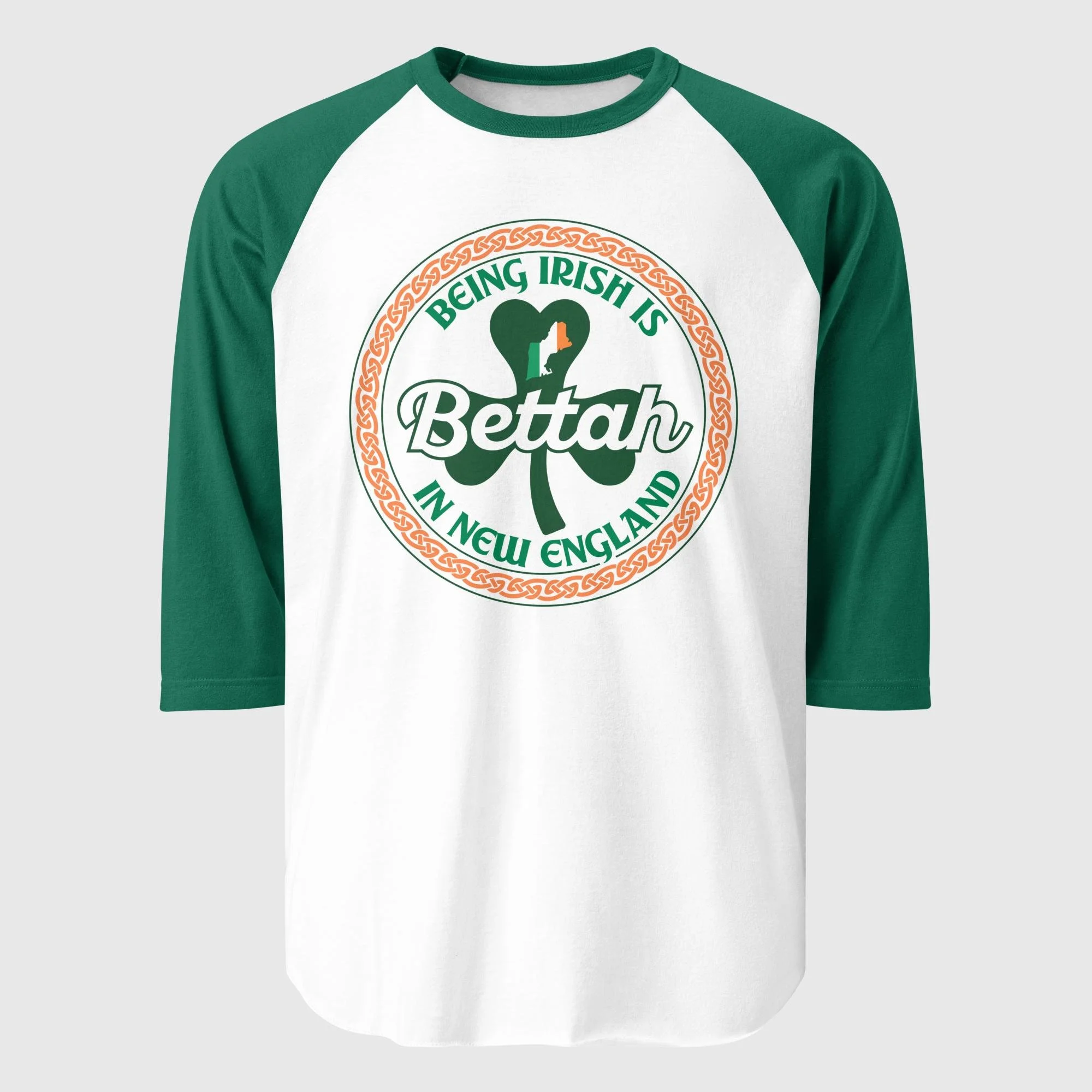 Being Irish is Bettah - Raglan Tee