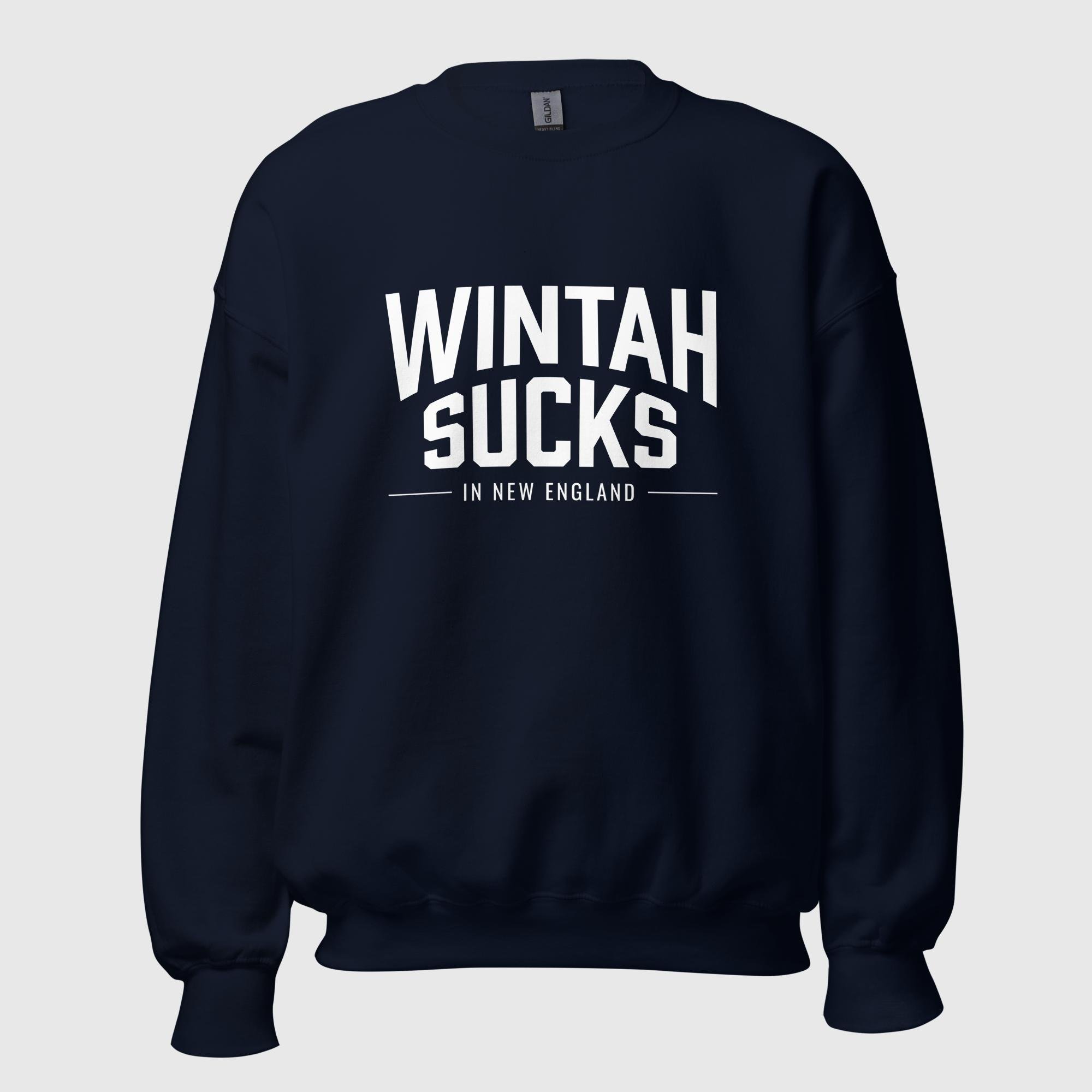 Wintah Sucks in NE - Unisex Crewneck