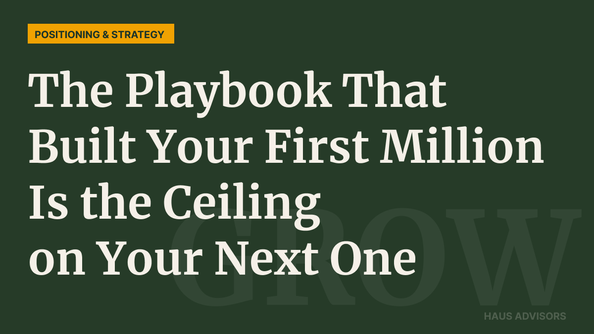 The Strategy That Got You Here Is Now the Thing Holding You Back