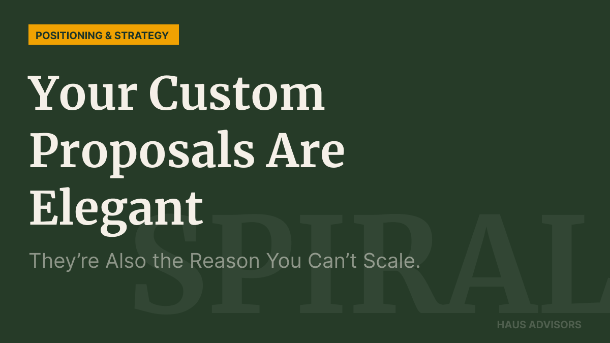 Every Custom Proposal You Write Is a Vote Against Your Own Scalability