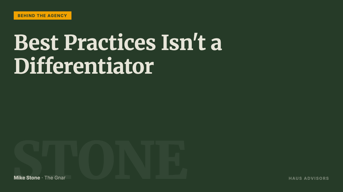 Episode 48: Best Practices Isn't a Differentiator