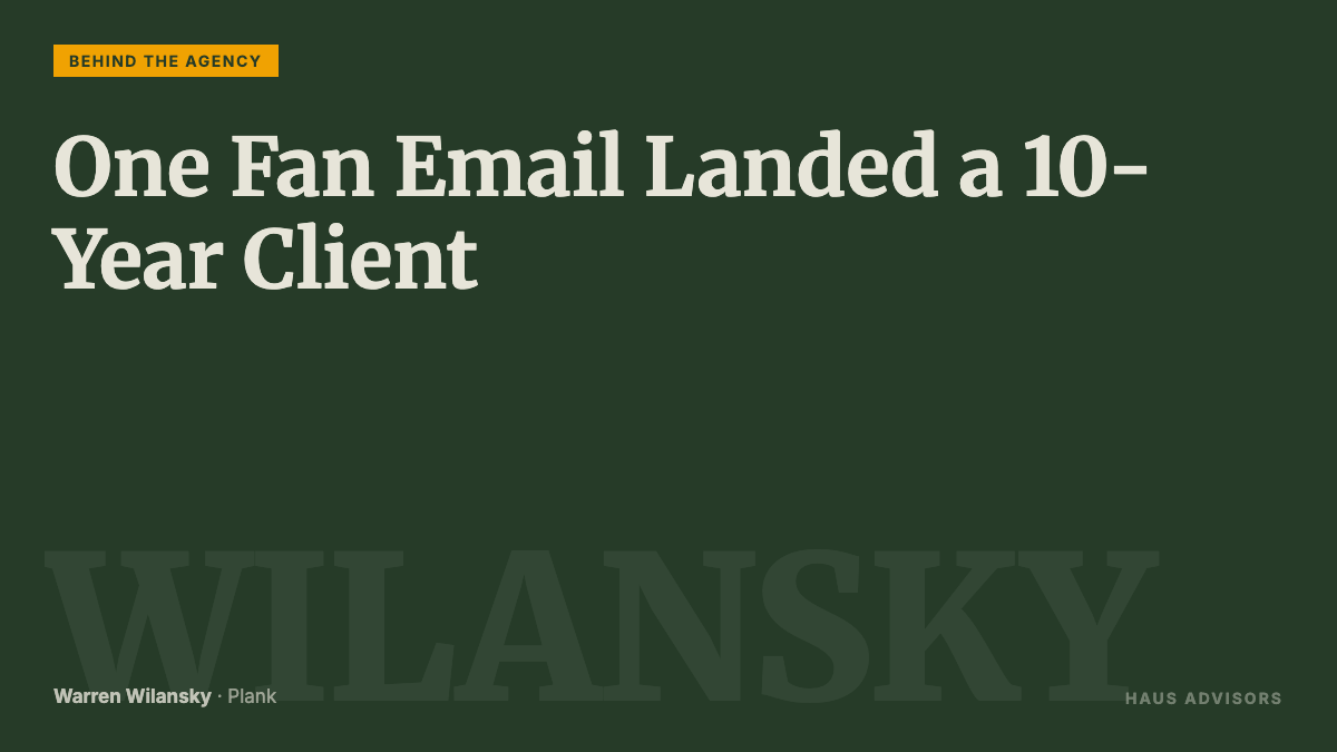 Episode 34: How Fan Emails and Case Studies Built a 25-Year Agency