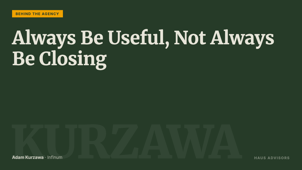 Episode 31: Why "Always Be Closing" Is Killing Your Agency Pipeline