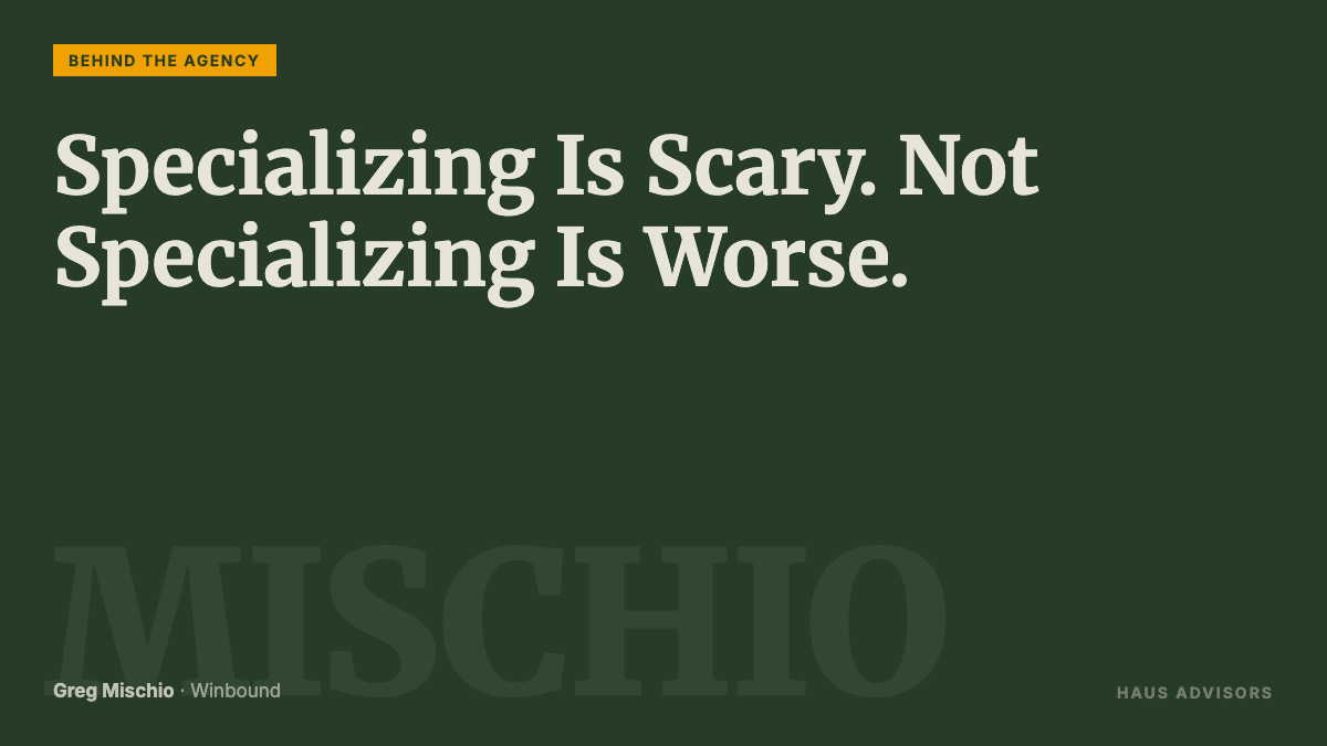 Episode 14: Specializing Is Scary. Not Specializing Is Worse.