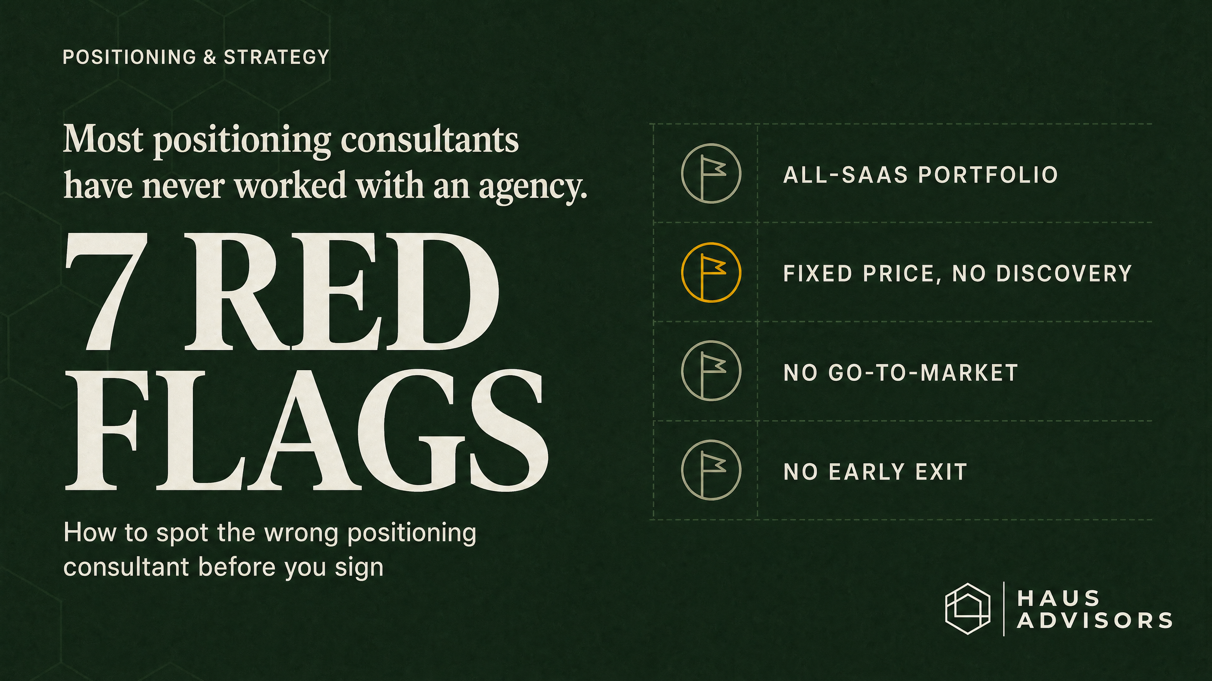 How to Choose a Positioning Consultant for Your Dev Shop: Red Flags, Criteria, and Questions to Ask