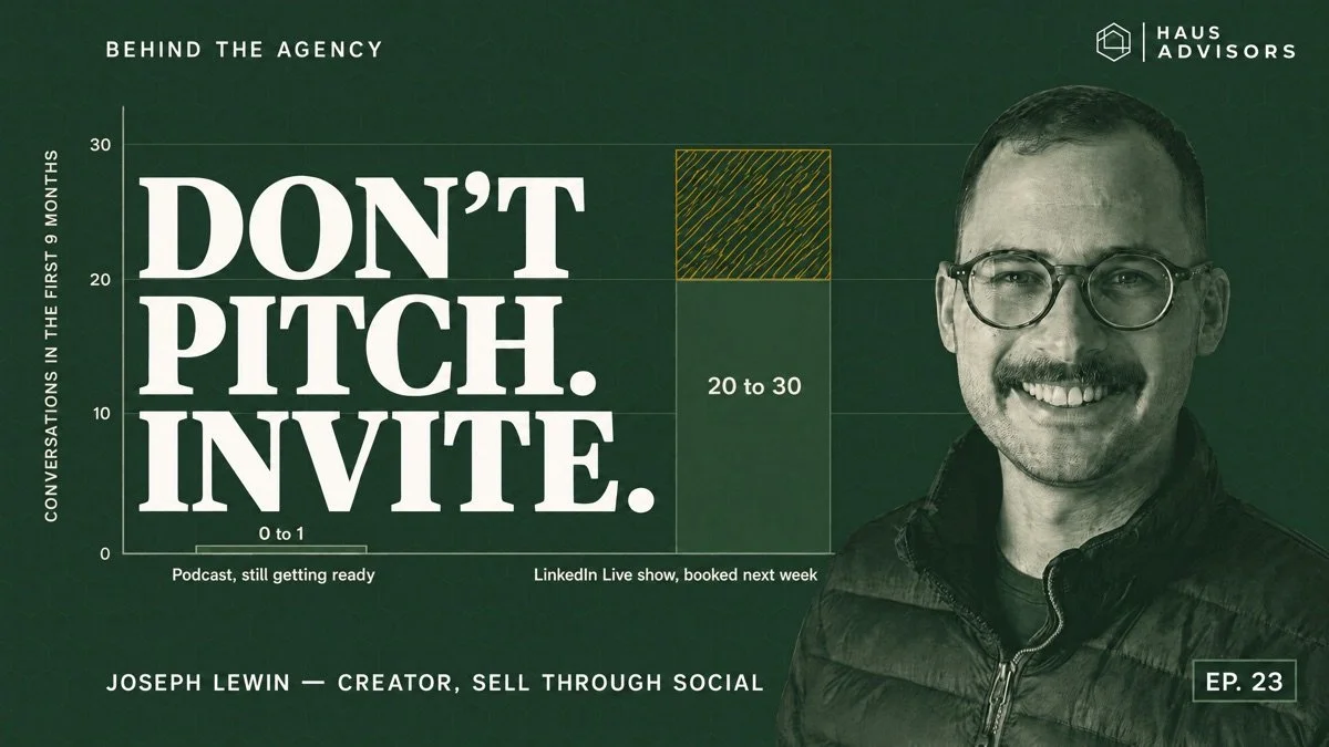 Episode 23: LinkedIn Live as a BD Engine for Relationship-Driven Agencies
