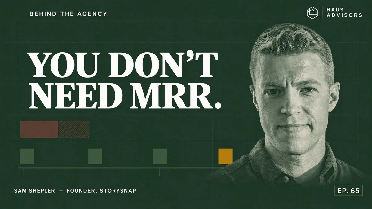 Episode 65: He Built a High 7-Figure Agency With Zero MRR. And Your Gross Margins Are Probably Wrong.