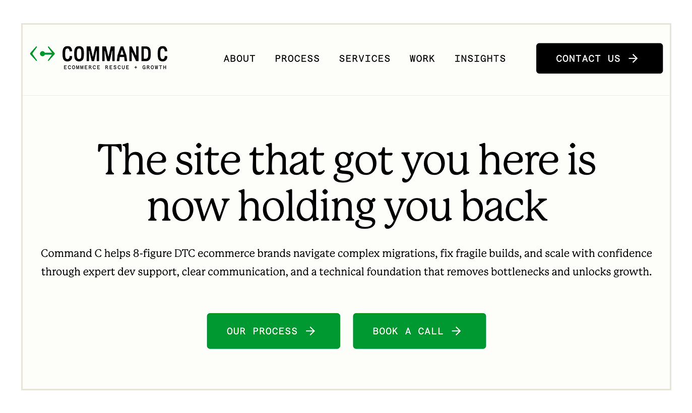 Homepage of Command C website with the headline 'The site that got you here is now holding you back,' and buttons labeled 'Our Process' and 'Book a Call.'