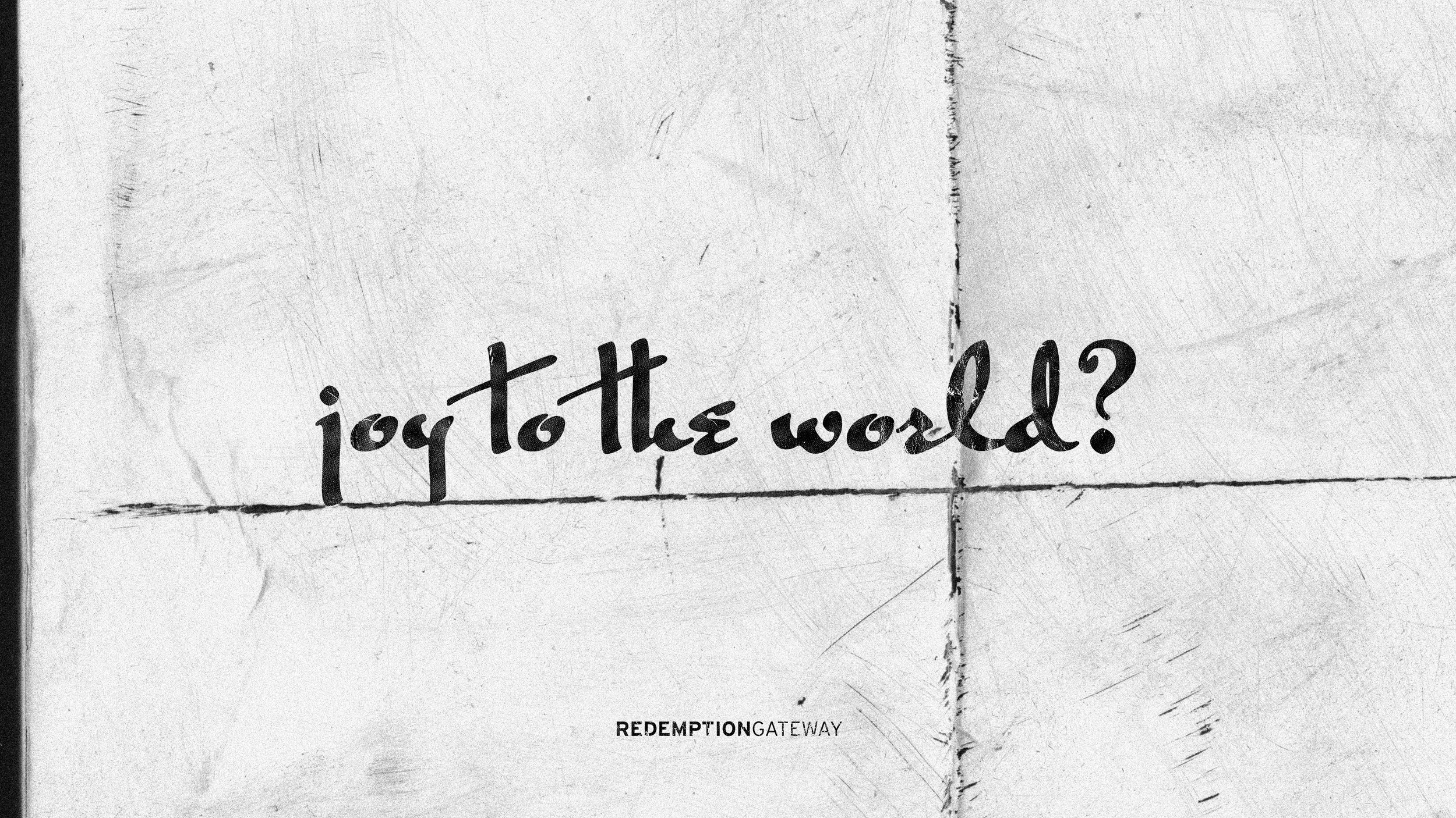 joy to the world? (advent 2020)