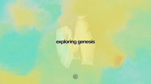 Exploring Genesis
