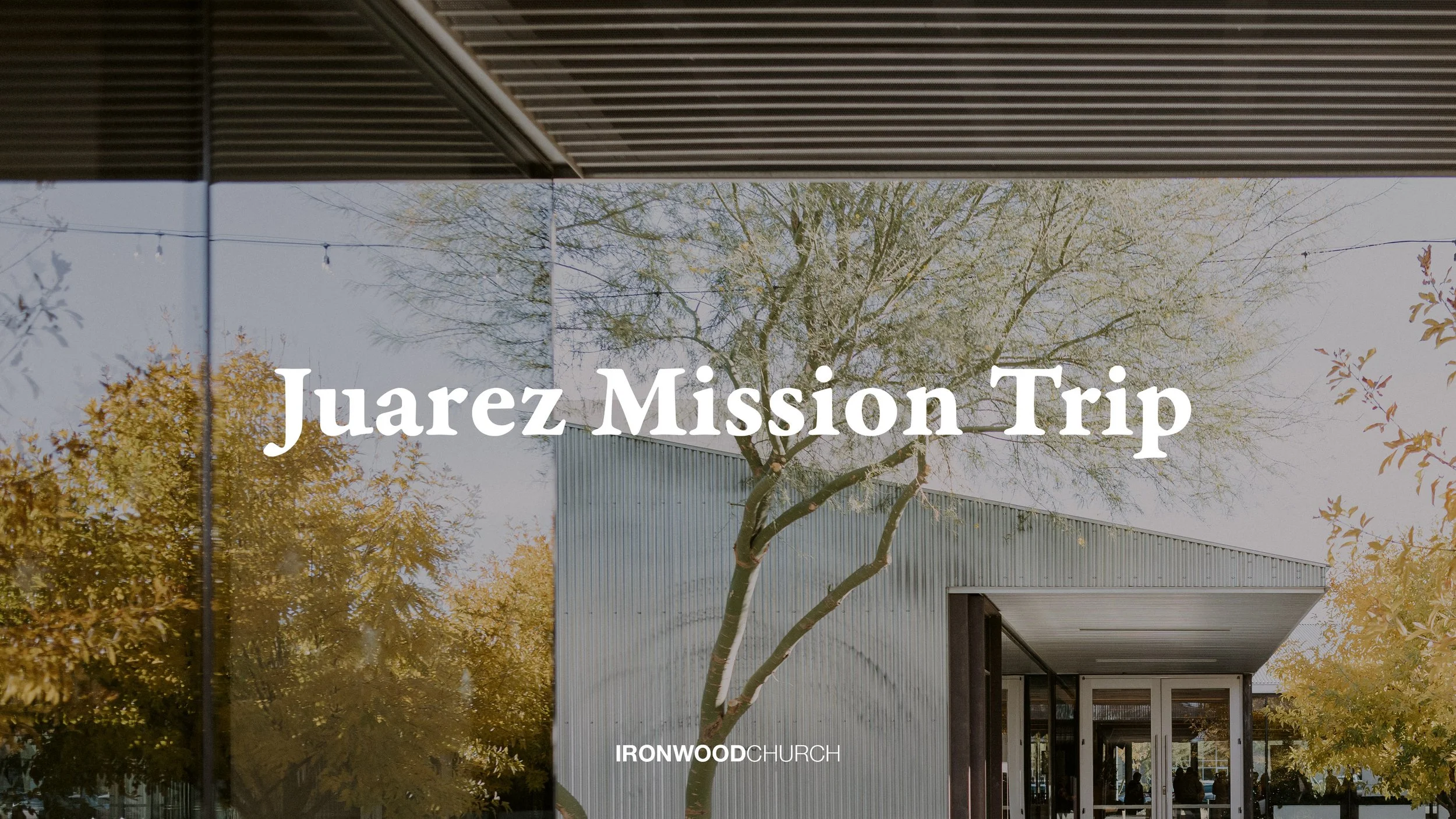 Spring Juarez Mission Trips