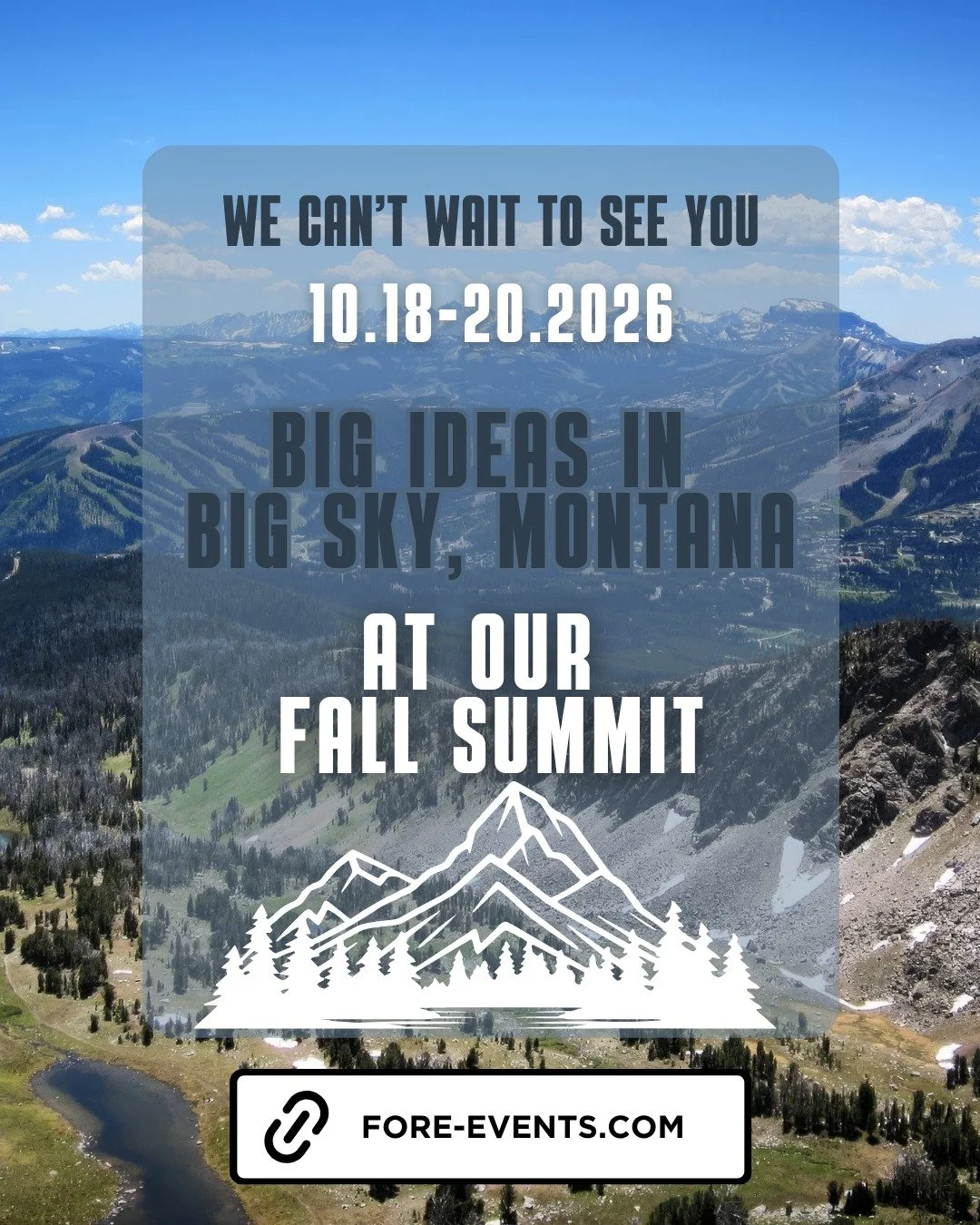 Mark your calendars, FORE family &mdash; the FORE Fall Summit is one month away.

📍 Big Sky, Montana | October 18&ndash;20, 2026

This is where brokerage owners and operators come together to challenge the status quo, share what's working, and build