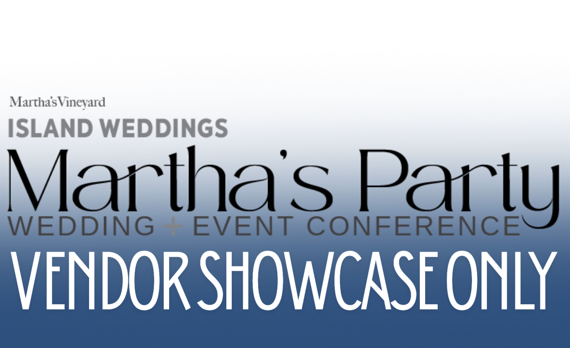 2026 Island Weddings Martha's Party Wedding + Event SHOWCASE ONLY