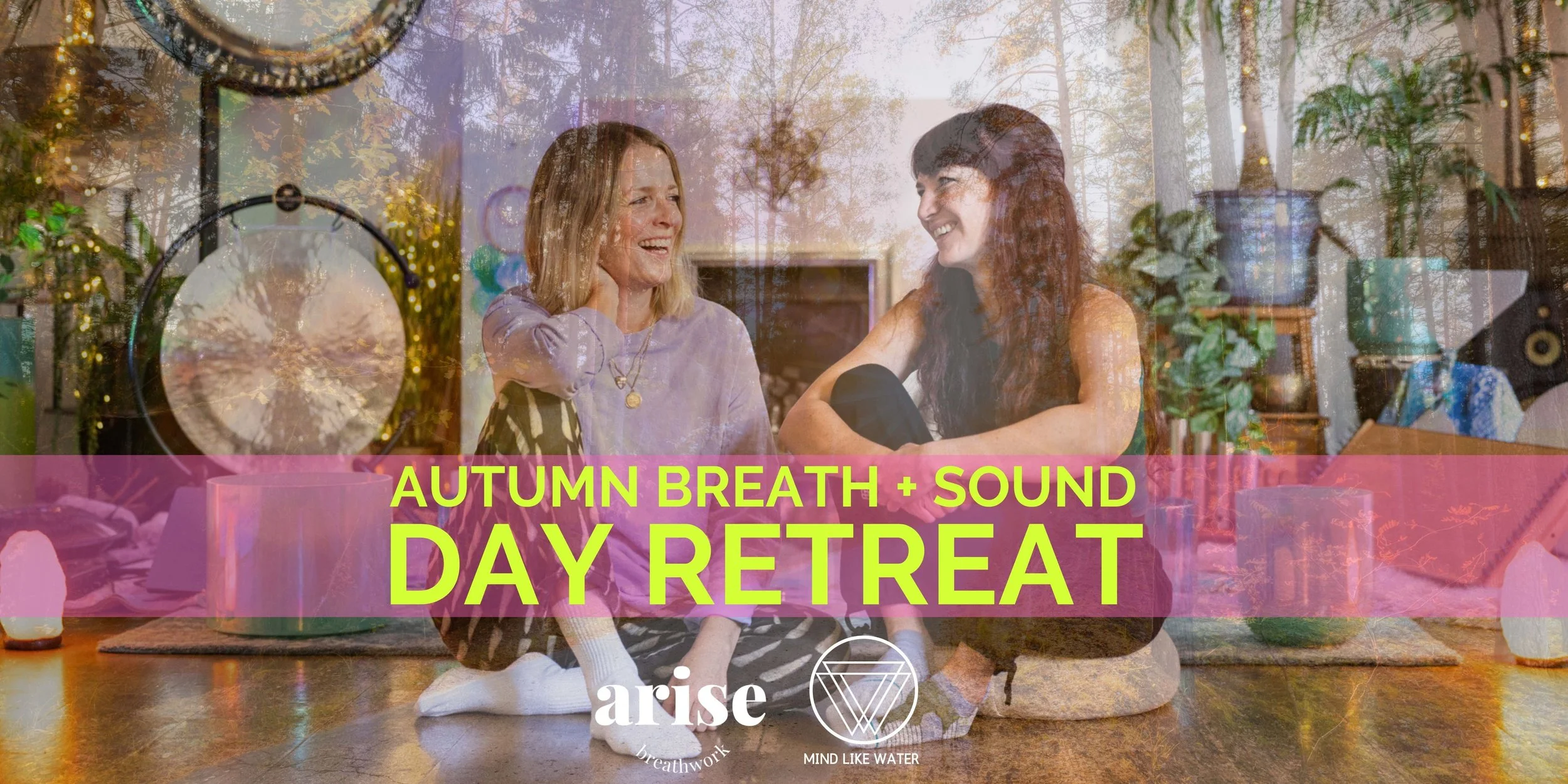AUTUMN Breath + Sound Immersion | A Day Retreat in London