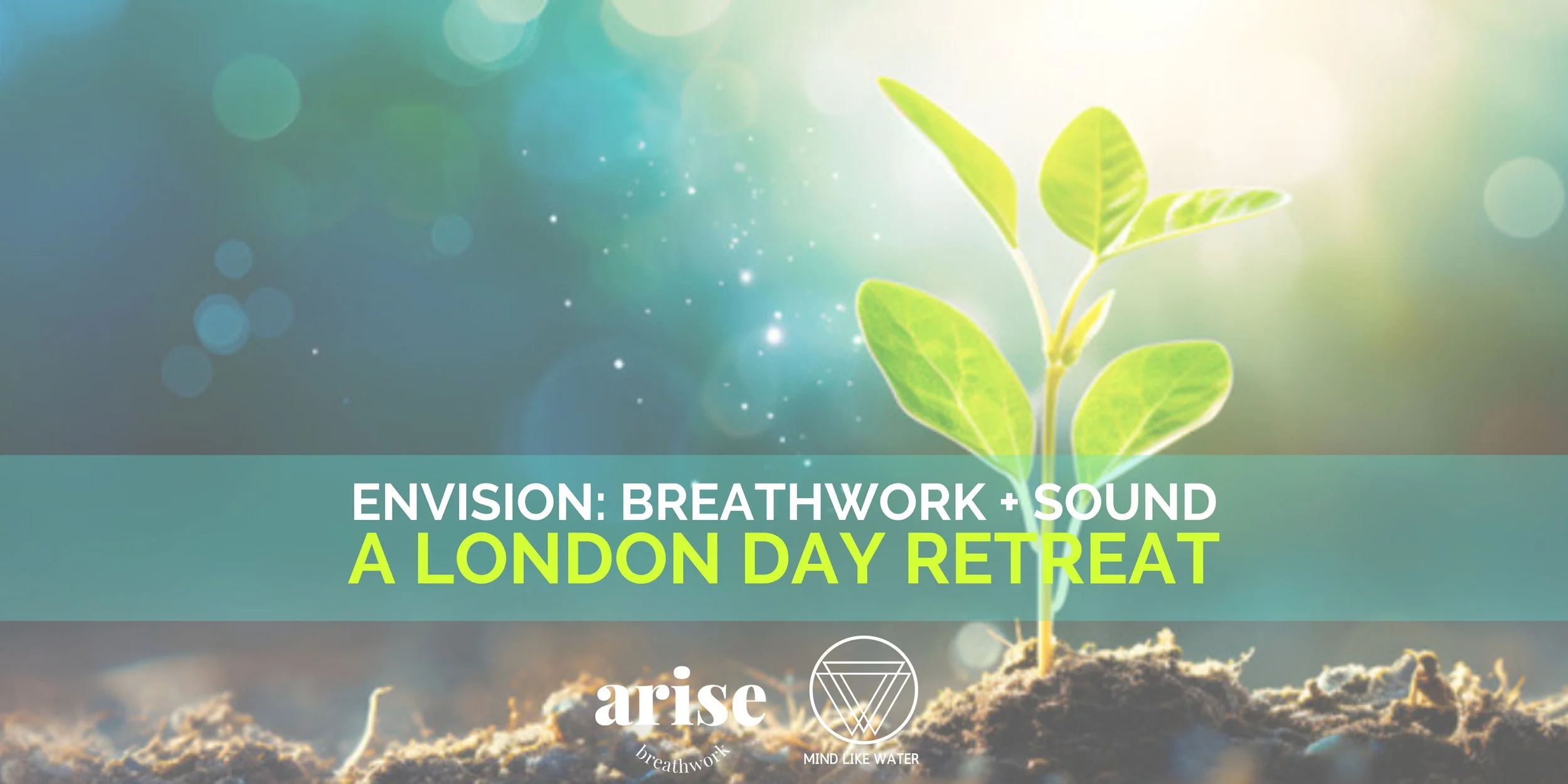 envision: Breathwork + Sound Immersion | A Day Retreat in London