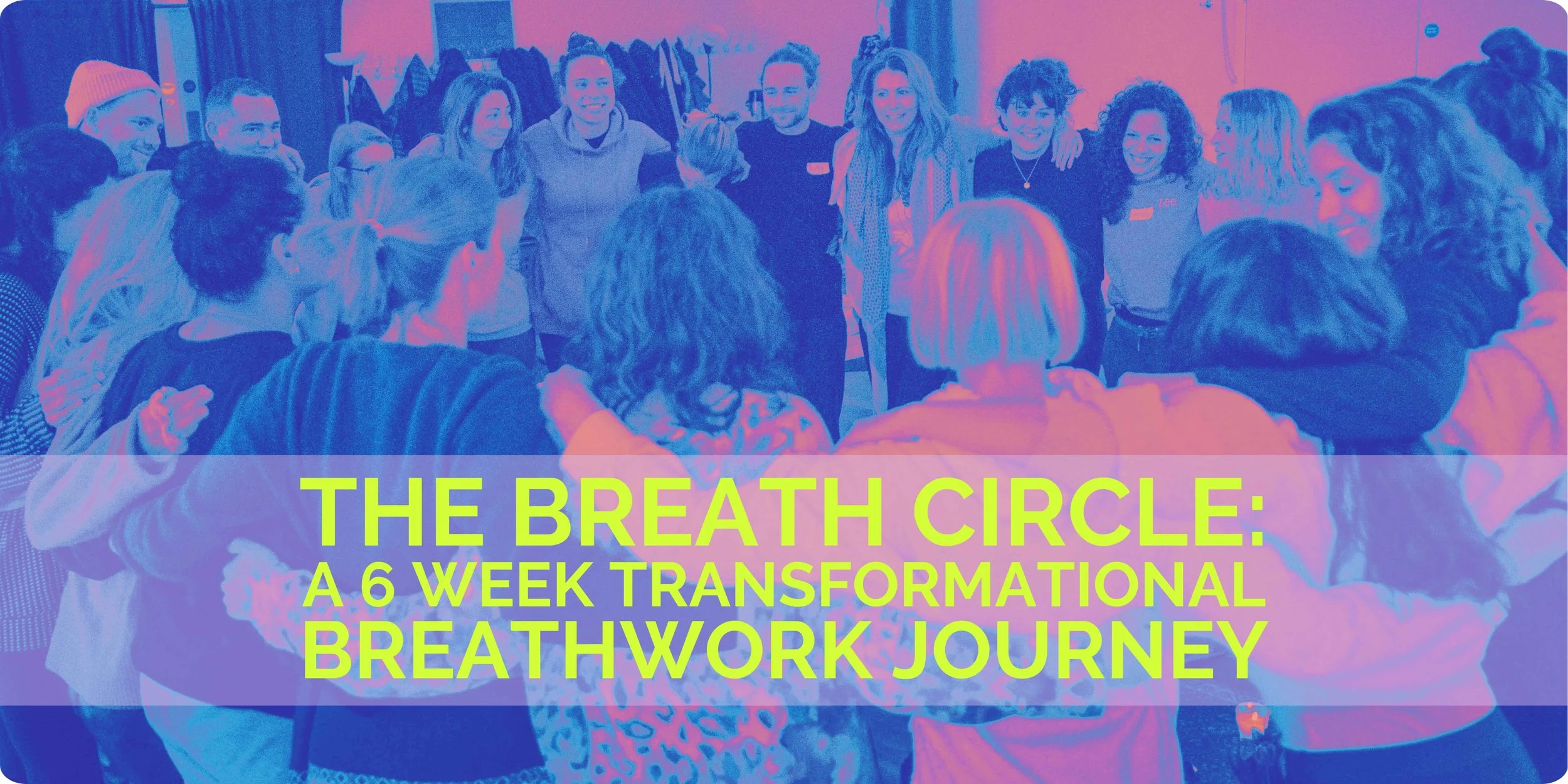 THE BREATH CIRCLE: A 6 WEEK online  JOURNEY