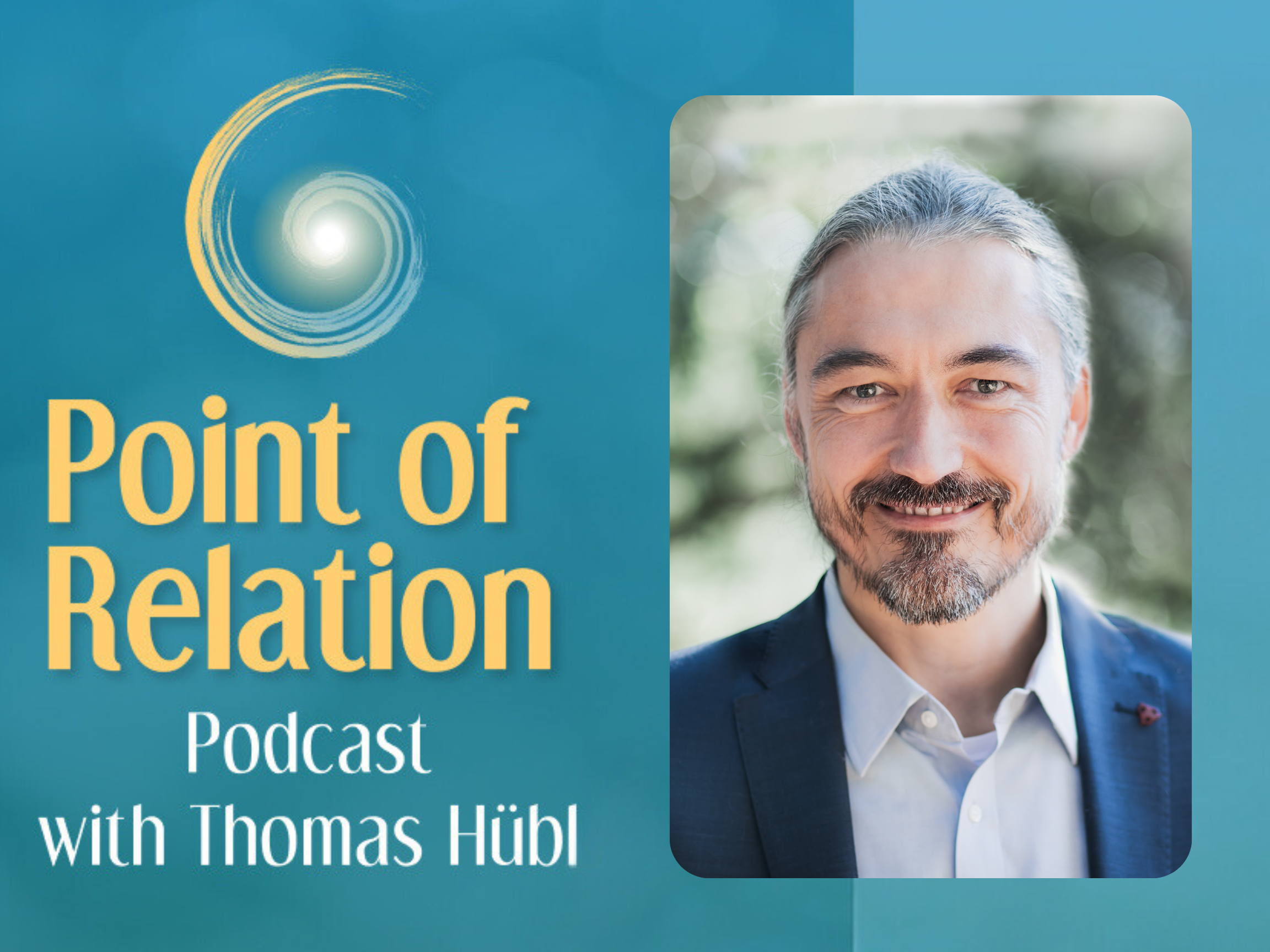 Point of Relation Podcast with Thomas Hübl