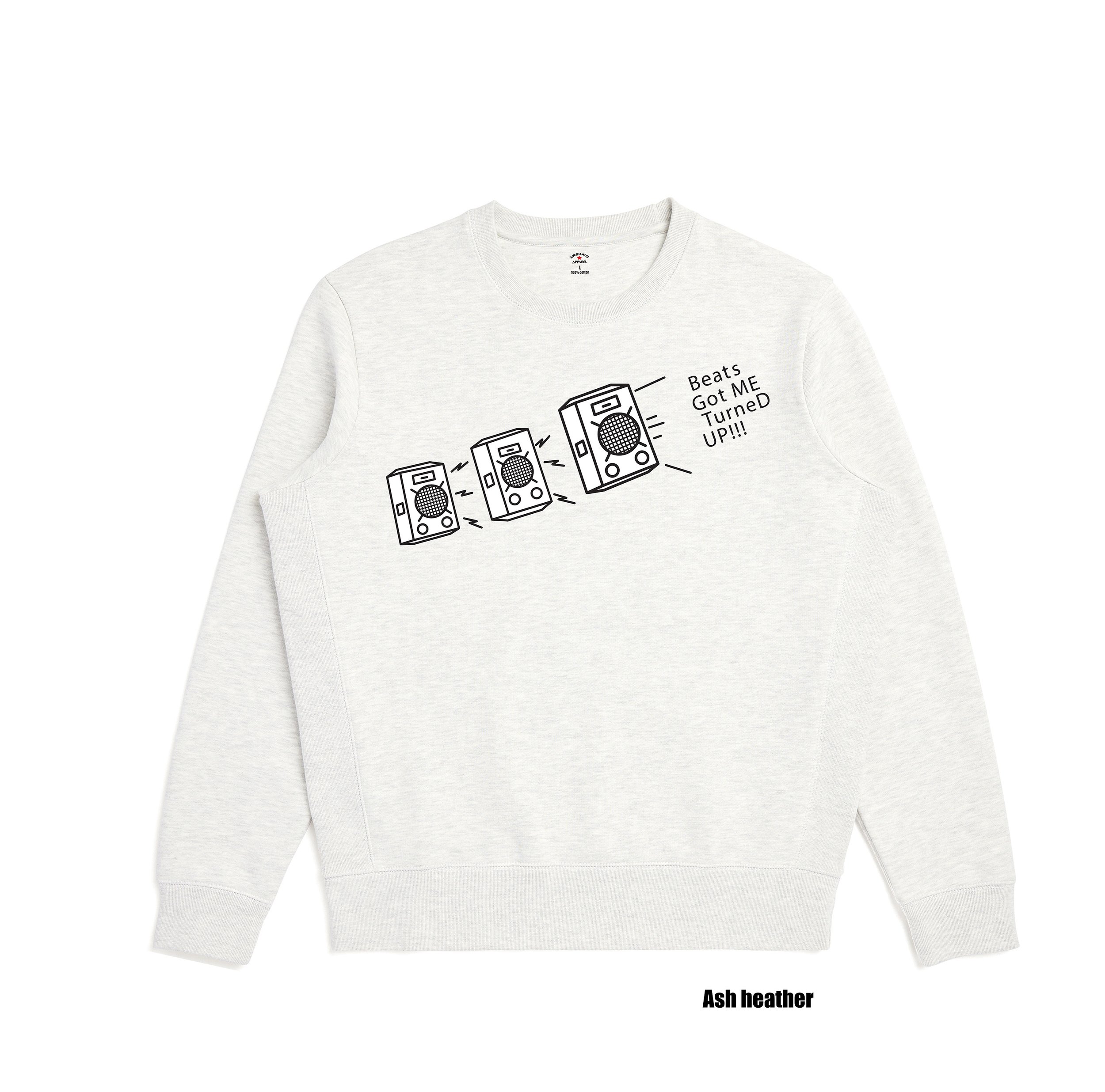 Crewneck Sweatshirt-Beats Got Me Turned Up-Ash Heather.jpg