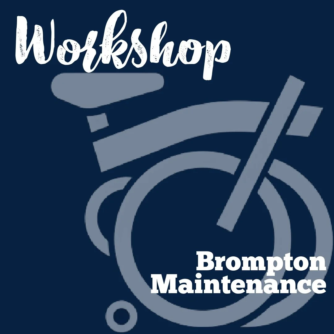 Brompton Maintenance Class