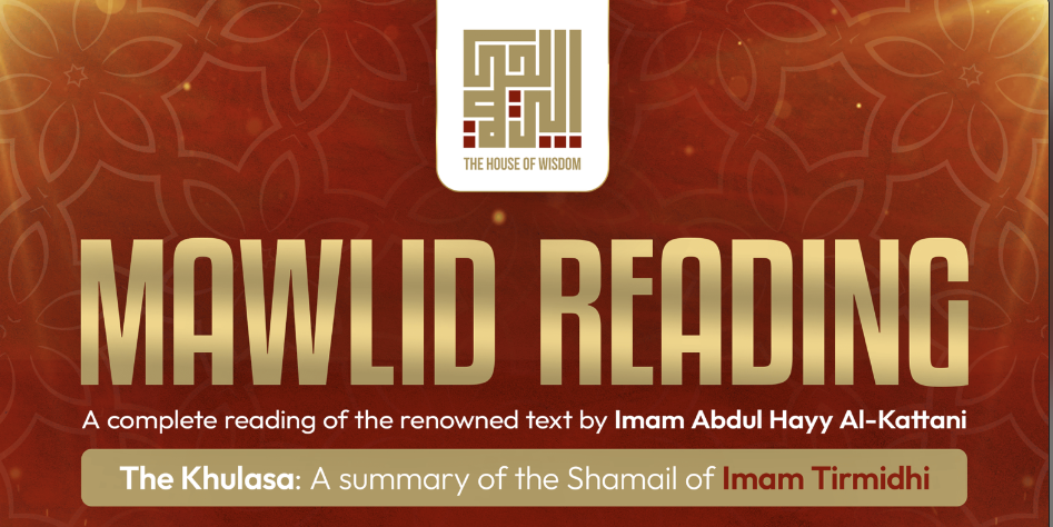 Mawlid Reading: The Khulasa