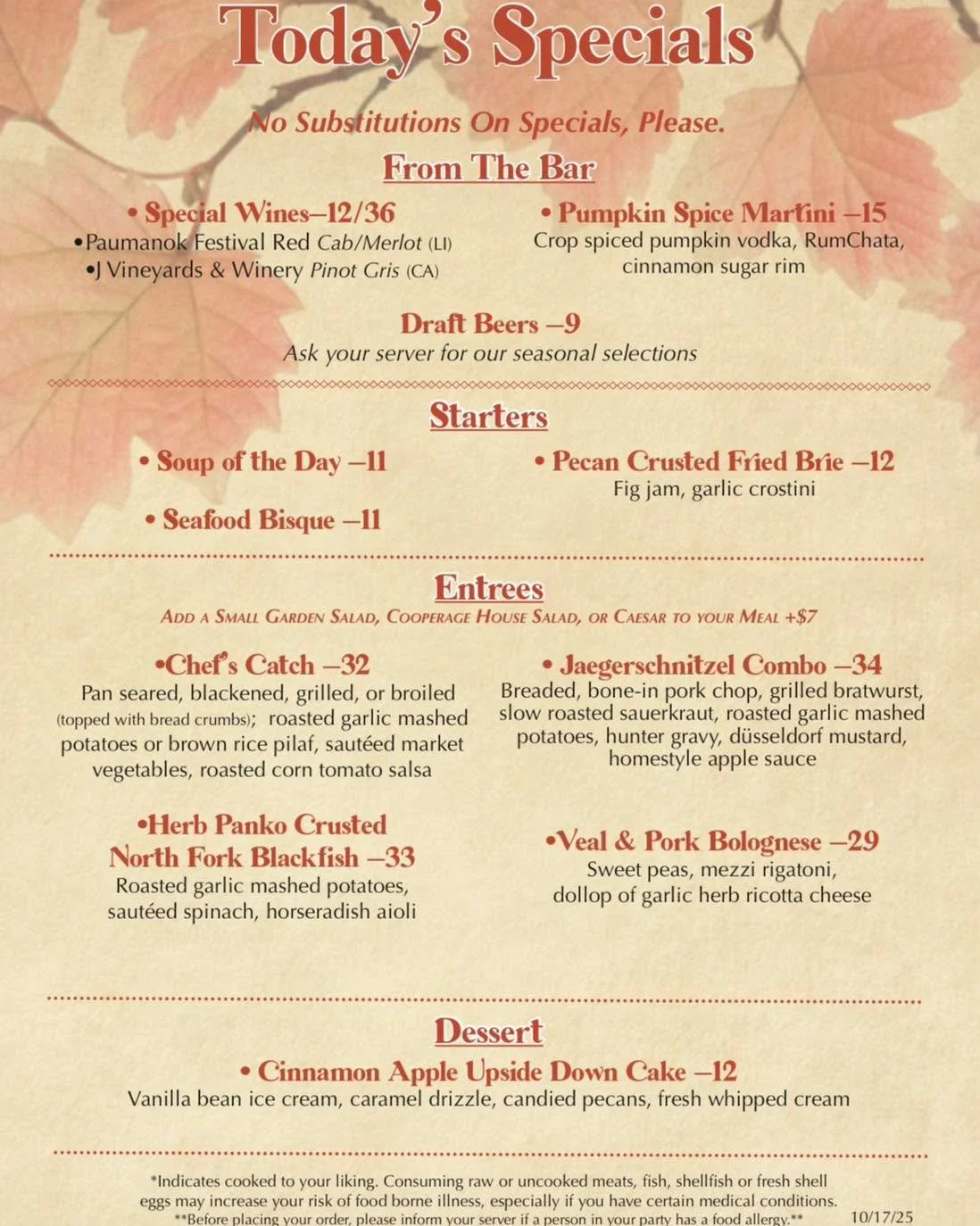 We saved your fall favorites and added a few new flavors to cozy up the menu 🍂🤎

🌊Herb Panko Crusted North Fork Blackfish
🍝Hearty Veal &amp; Pork Bolognese
🍎Cinnamon Apple Upside Down Cake

Come hungry &amp; dig in!

#CozyVibes #specials #chefss