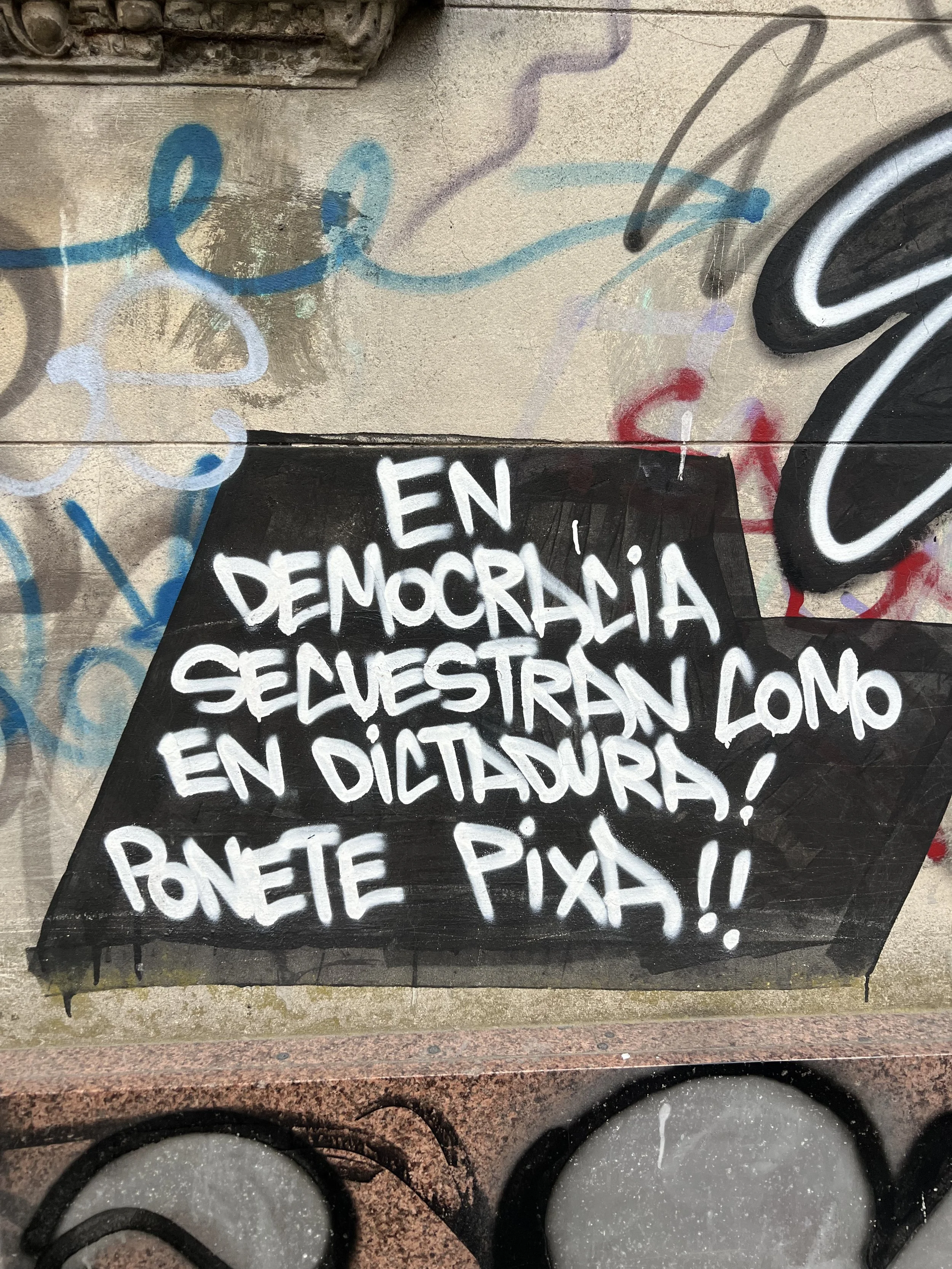 "They kidnap you in a democracy like in a dictatorship! Stay vigilant!!" - Montevideo, Uruguay 2024