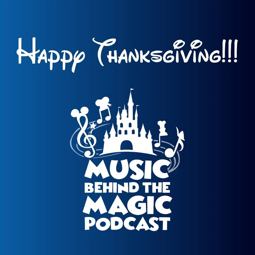 I am so thankful to all of you who listen to and follow me, who spend your precious time listening to the podcast, and for being a part of our community. I wish you and those you love a wonderful, safe, and healthy Thanksgiving.

#thanksgiving #disne