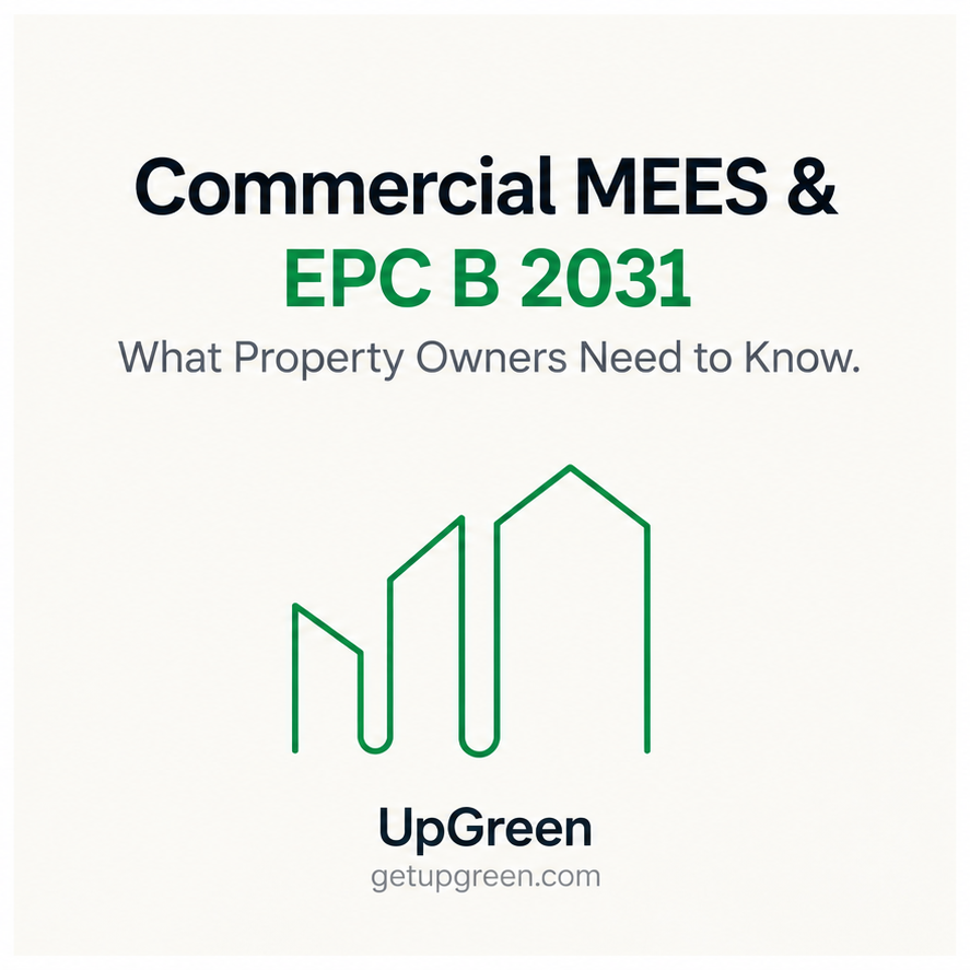 Commercial MEES &amp; EPC B 2031: What Property Owners Need to Know