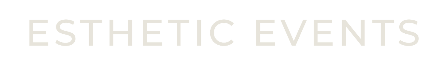 ESTHETIC EVENTS