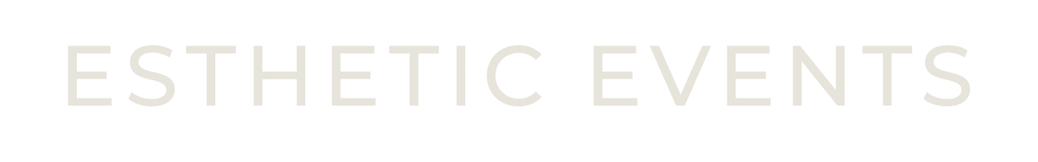 ESTHETIC EVENTS