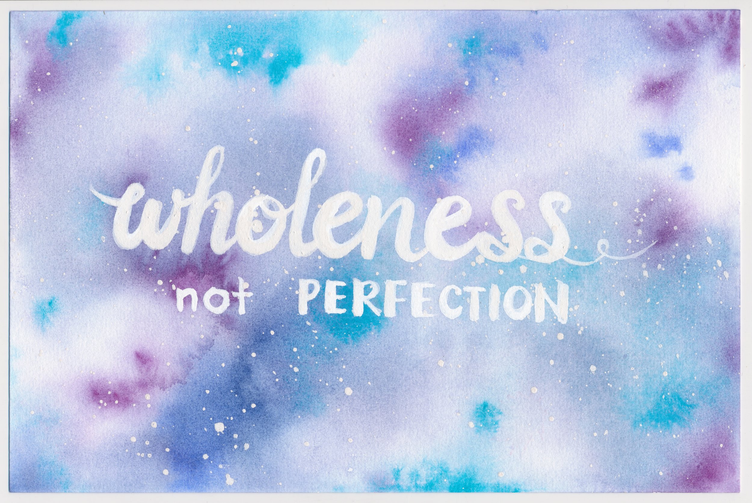 wholeness not perfection No 1.