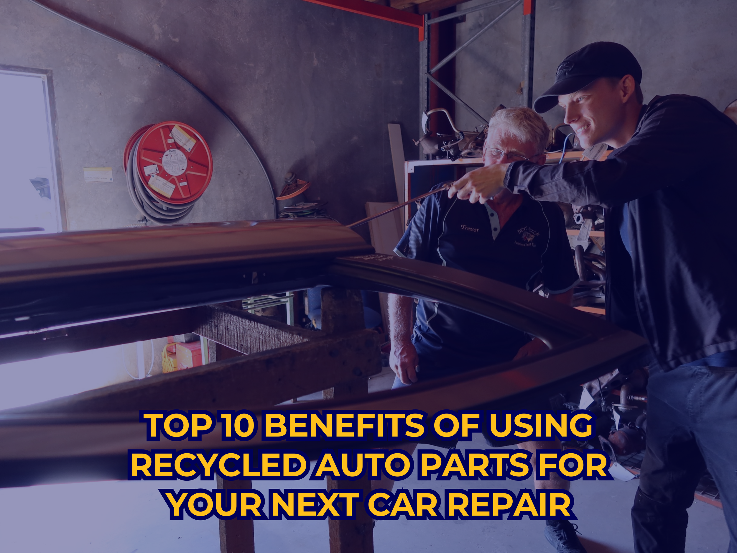 Top 10 Benefits of Using Recycled Auto Parts for Your Next Car Repair