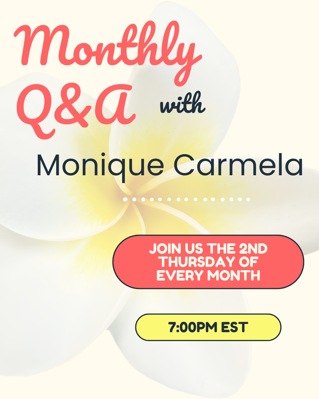 Monthly Hot Seat Coaching and Workshop with Monique