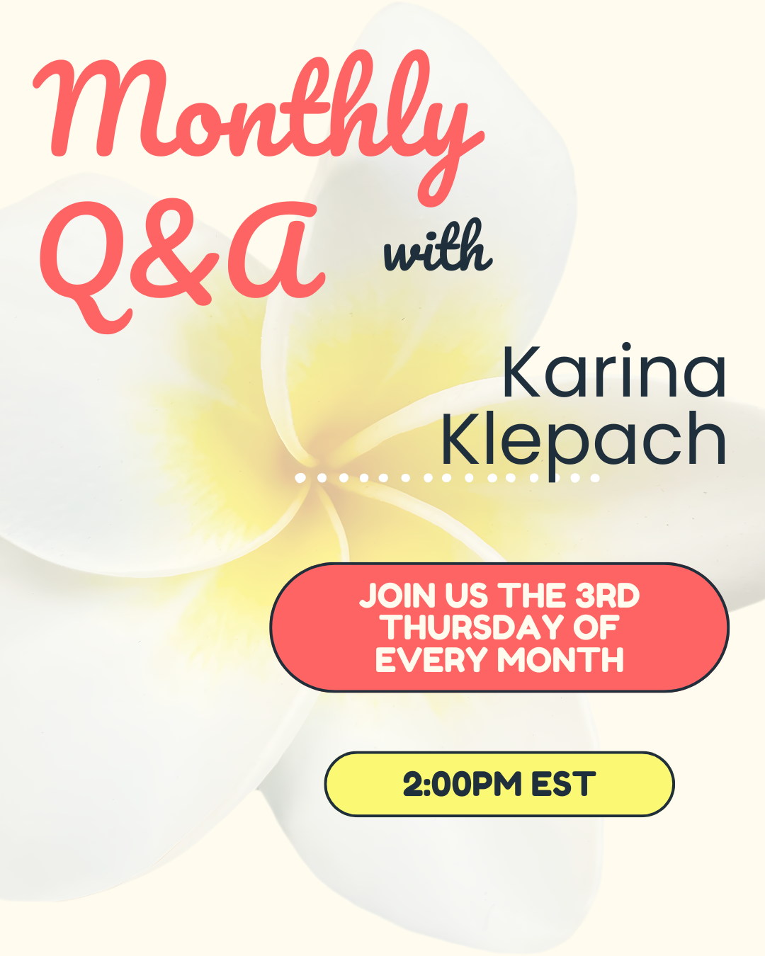 Monthly Q&amp;A with Karina Klepach 