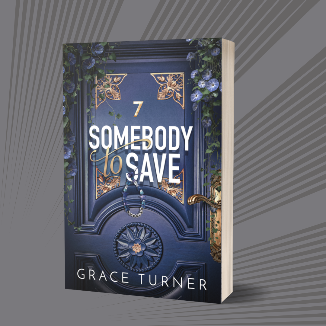 Somebody to Save (Someone, Somewhere #3) SIGNED