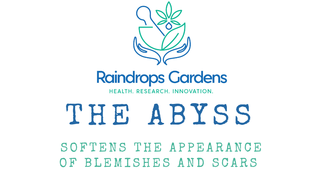 Raindrops Gardens The Abyss Specialty Collection  to soften the appearance of blemishes and scars