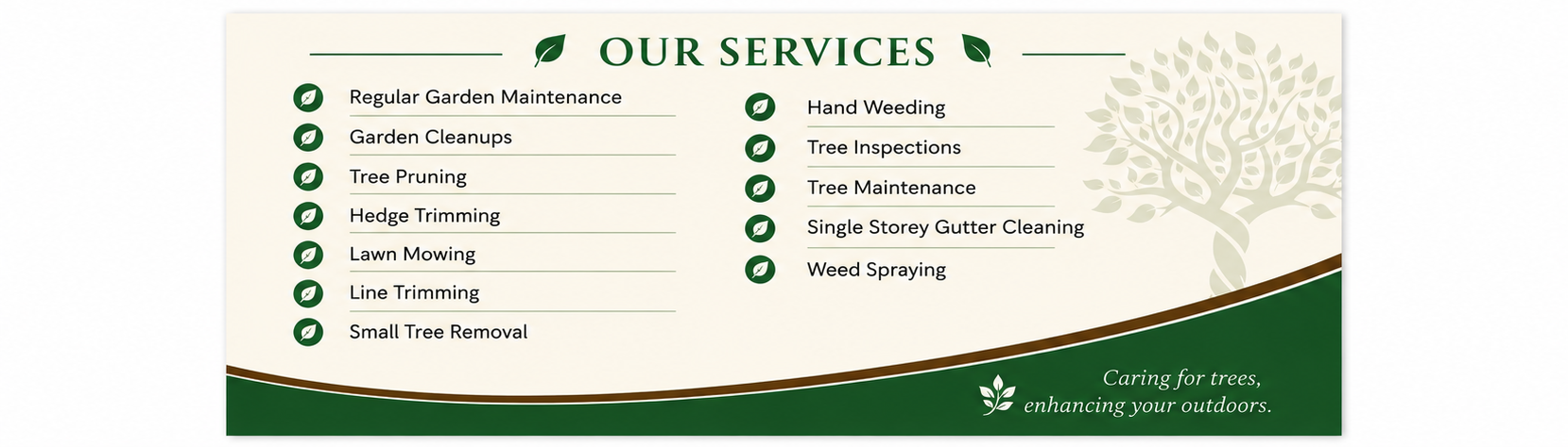 A flyer listing landscaping and tree care services with a green and beige color scheme. Services include garden maintenance, tree pruning, hedge trimming, lawn mowing, and weed spraying, along with tree inspections and care.