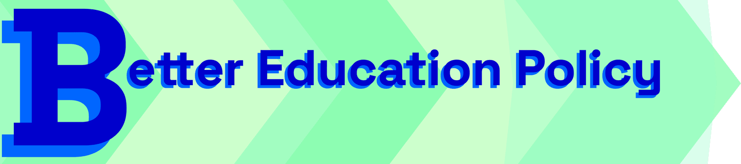 Better Education Policy
