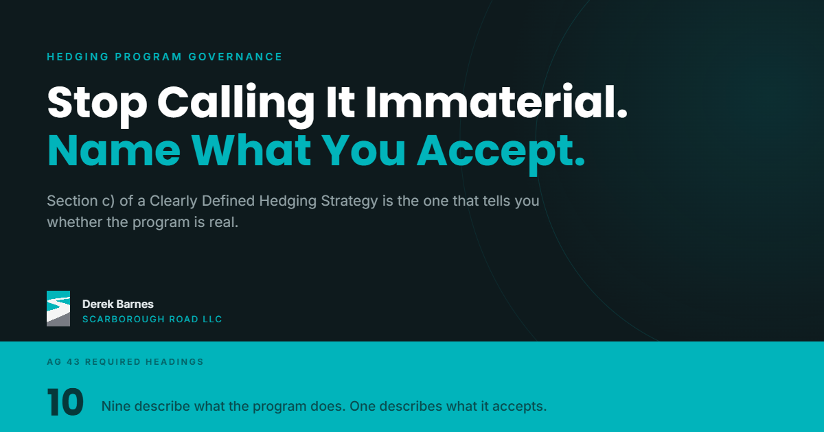 Write Down What You Are Not Hedging
