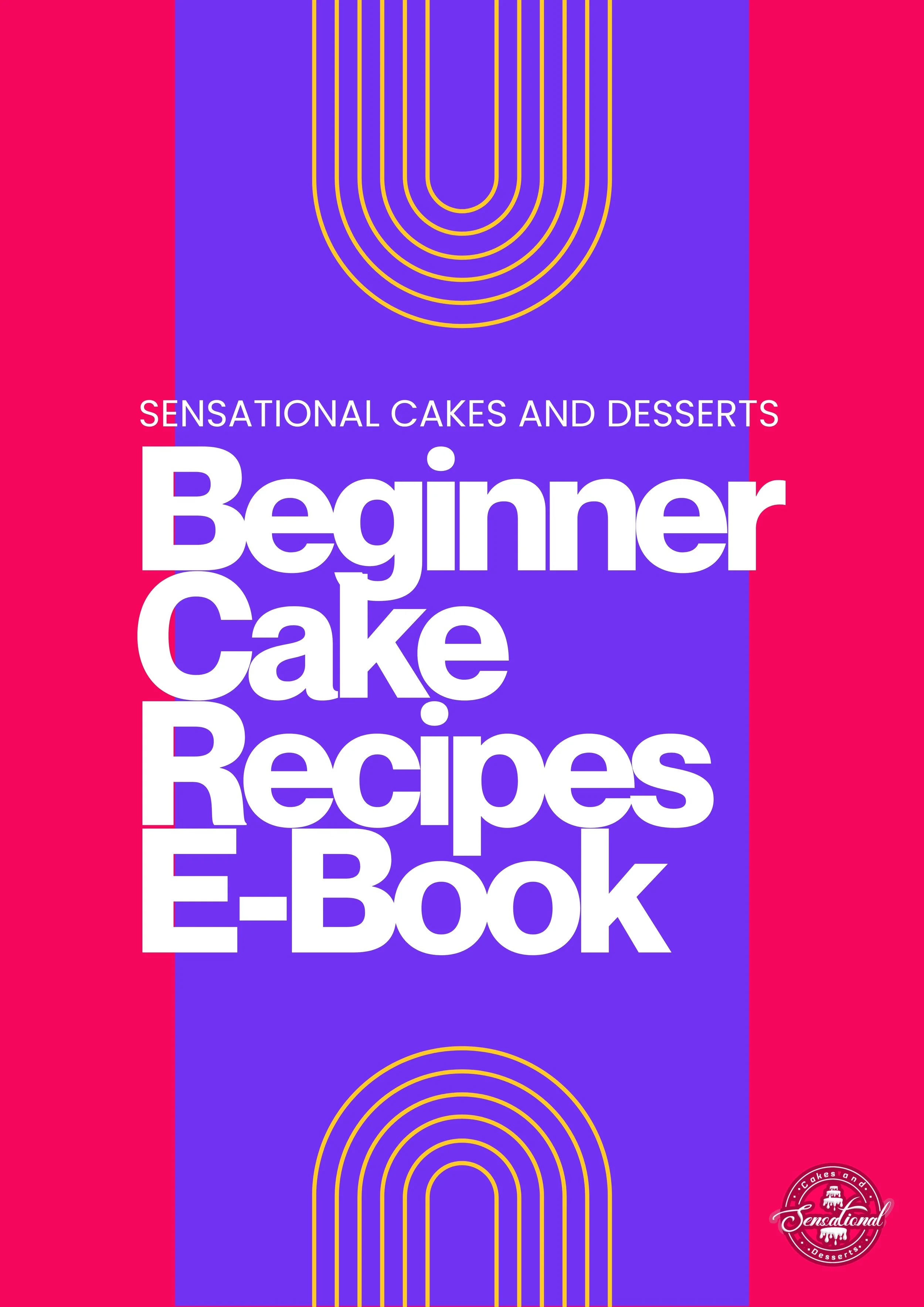 Beginner Cake Recipe E-Book