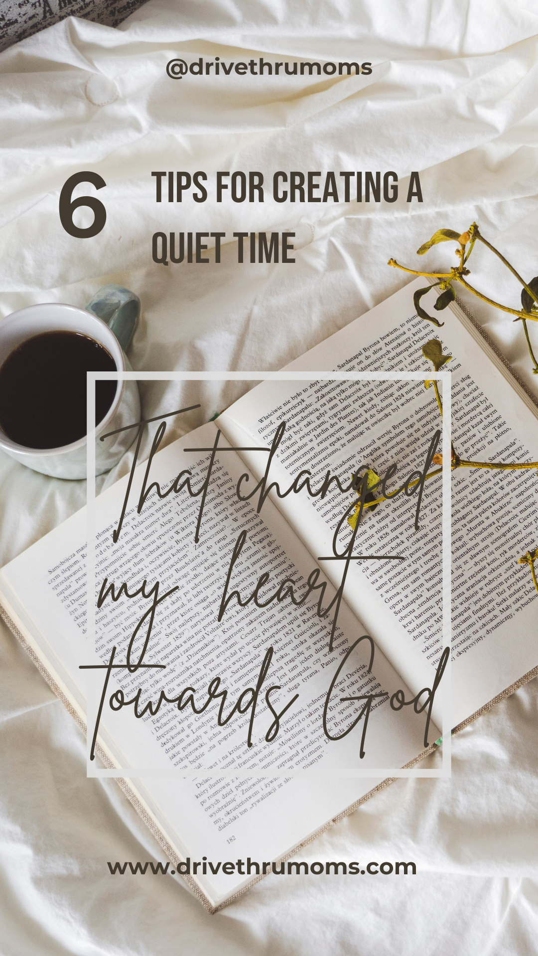 How to Develop a Daily Quiet Time with God: Practical Tips for Busy Christian Moms