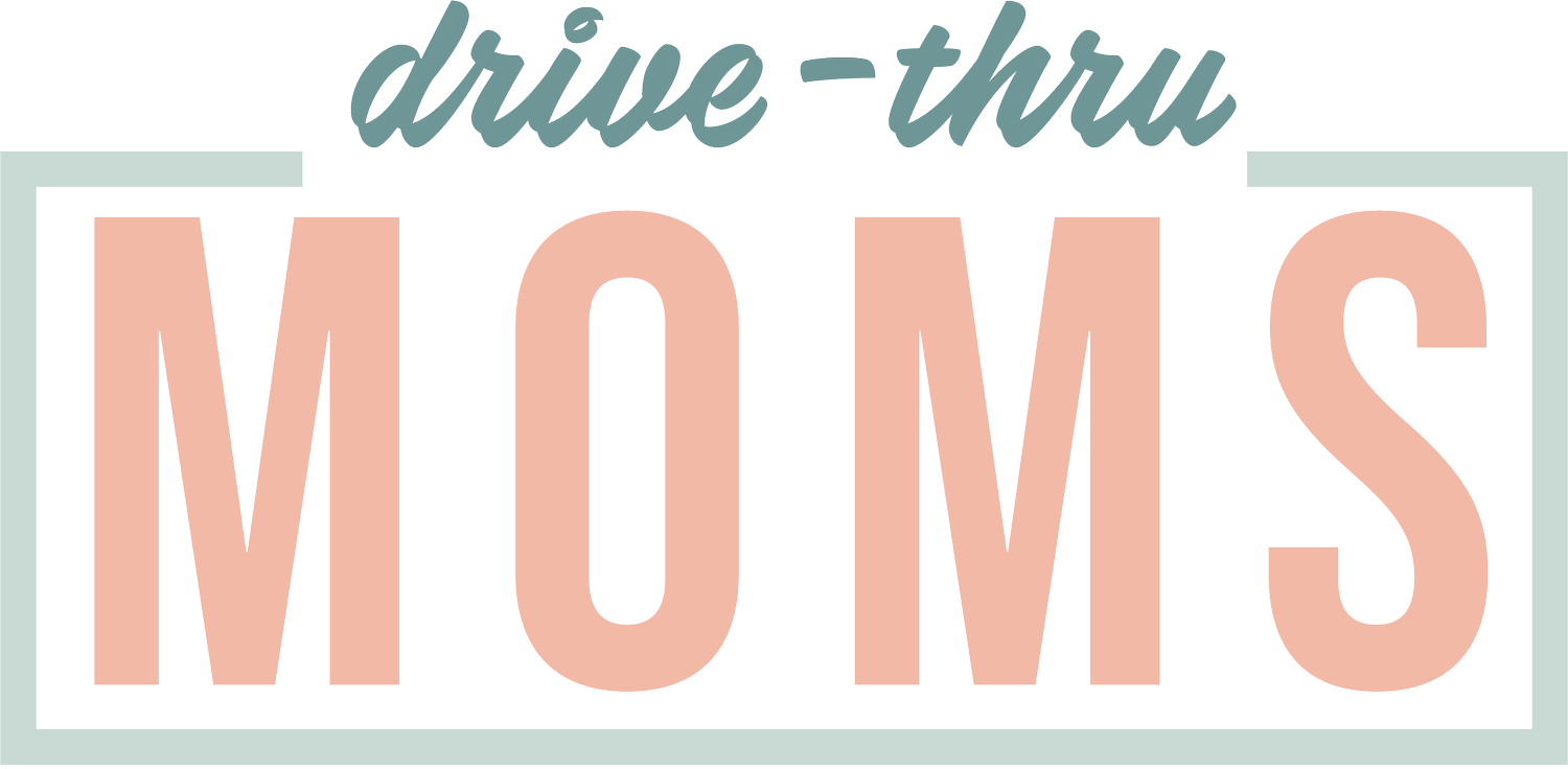 Drive Thru Moms