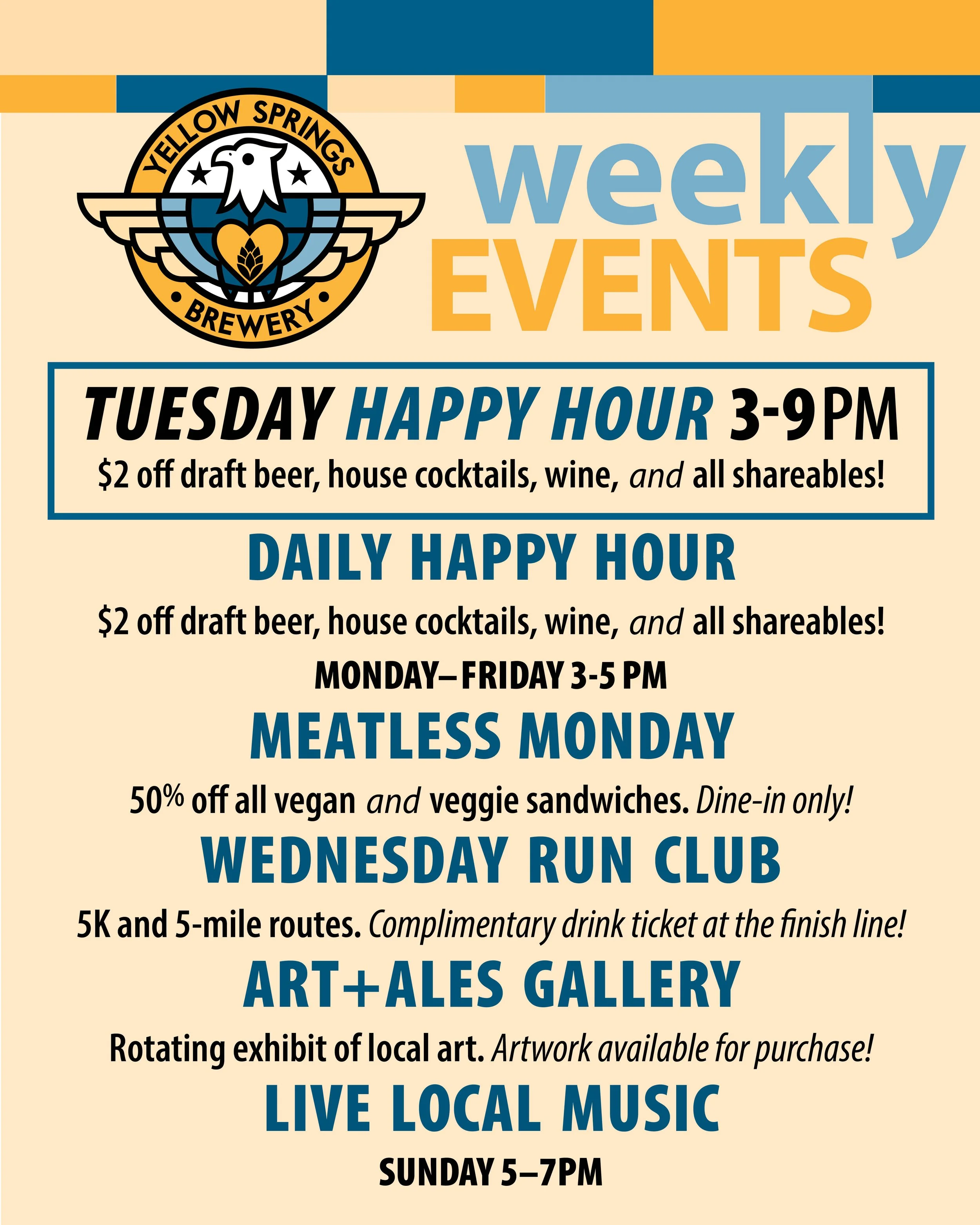 Weekly Events: All-Day Happy Hour Tuesday, Weekday Happy Hour, Meatless Monday, Wednesday Run Club, Art Gallery, and Live Music