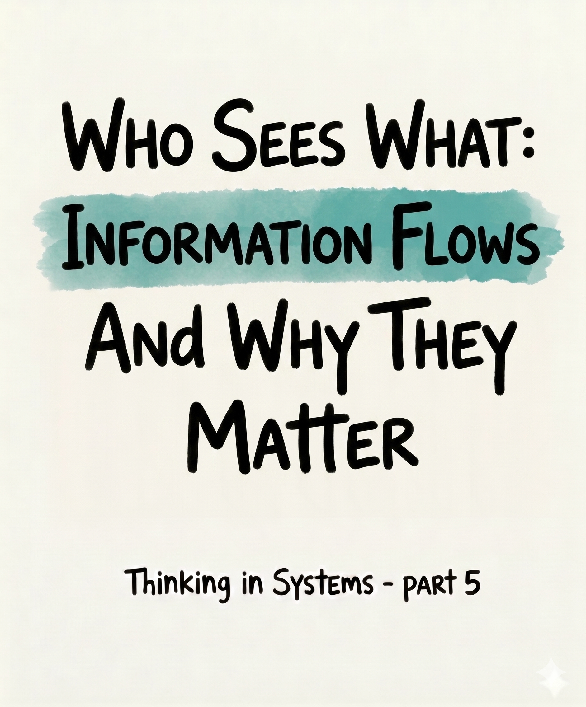 007 - Who Sees What: Information Flows and Why They Matter - part 5