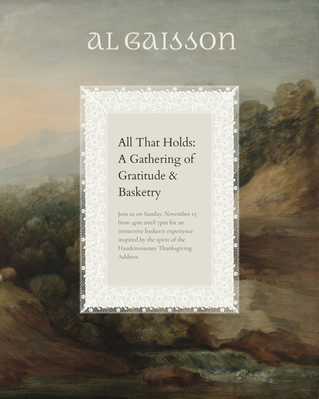 All That Holds: A Gathering of Gratitude & Basketry