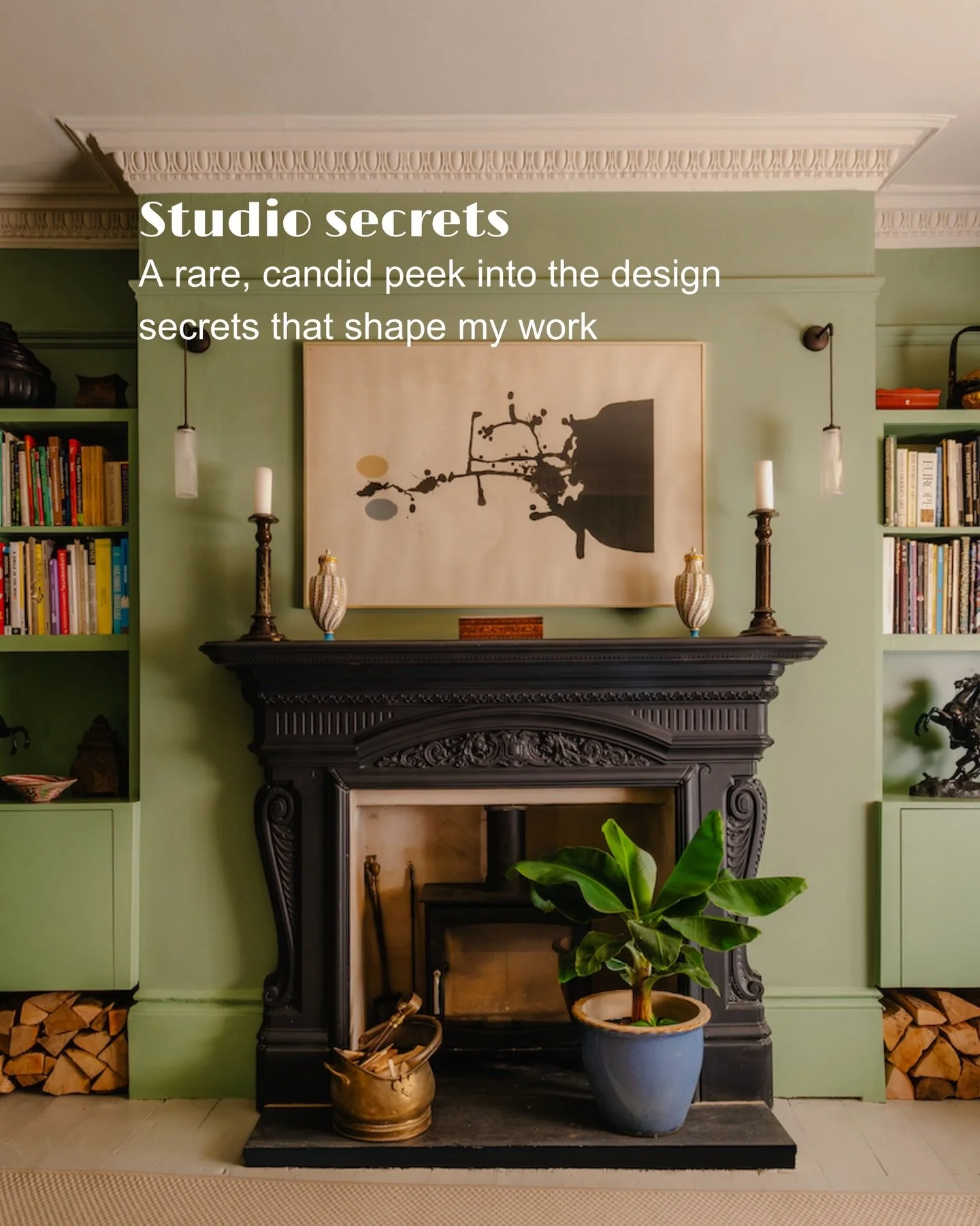 STUDIO SECRETS &middot; When asked recently where my design ideas come from, I started to reflect on the influences that have shaped my approach to interior design in homes across London, Kent and Sussex over the years.

In this rare chance to peek b