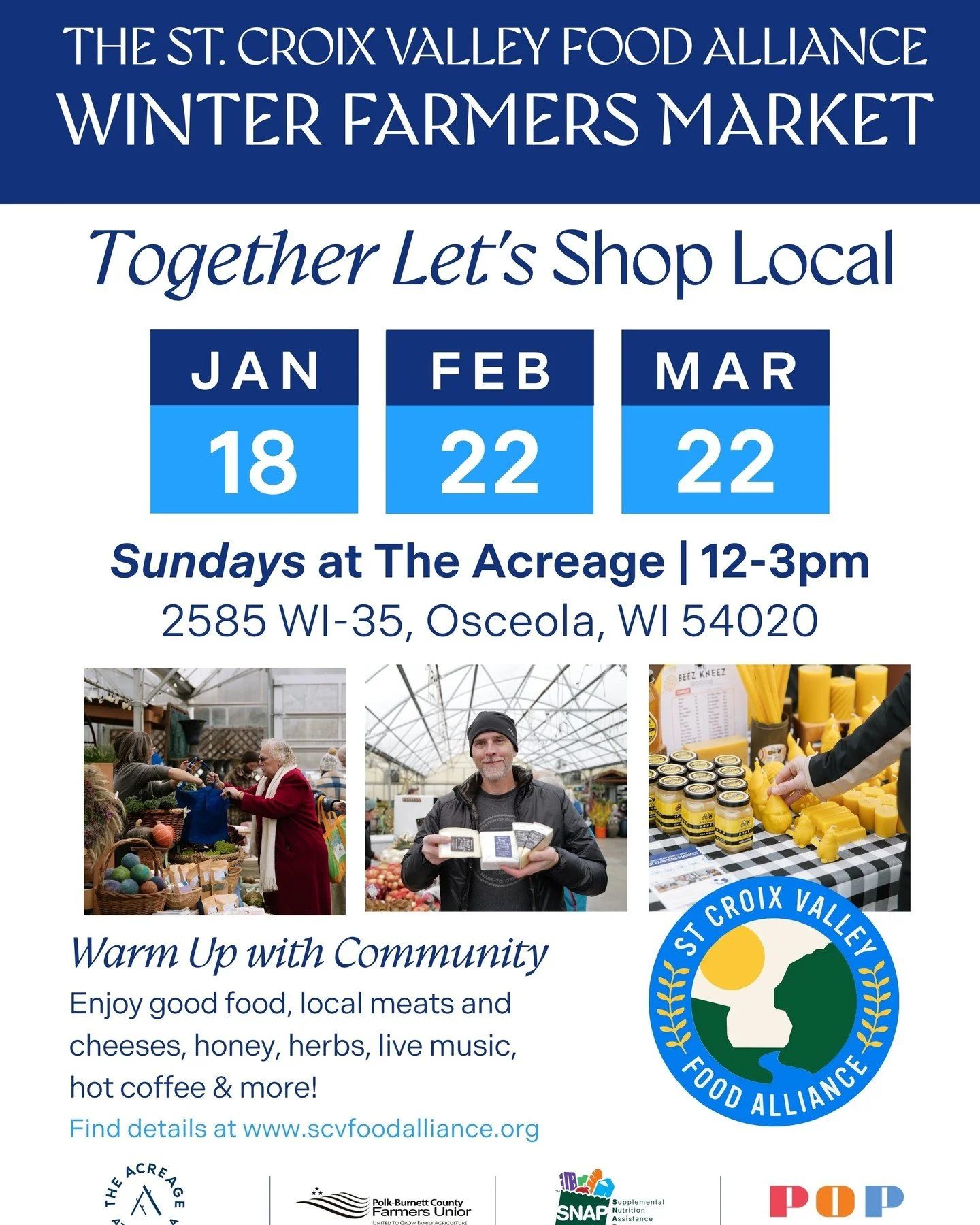 The St Croix Valley Food Alliance Winter Market is back! 

12:00-3:00PM
January 18
February 22
March 22