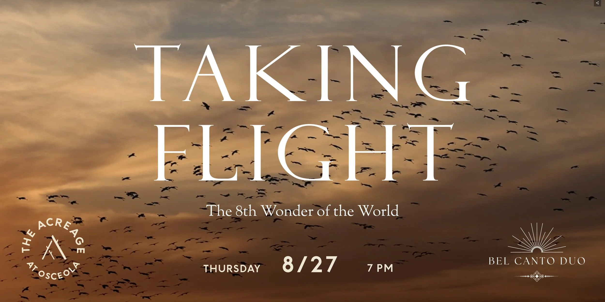 Taking Flight: The 8th Wonder of the World